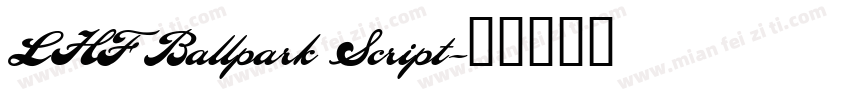 LHF Ballpark Script字体转换
